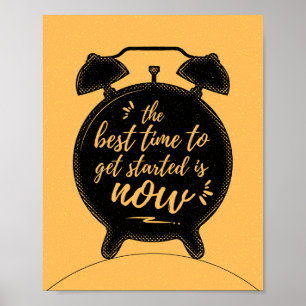 Póster El Mejor Momento Para Empezar Es Ahora Inspiración