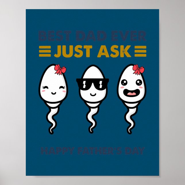 Póster El mejor papá de esperma solo pregunta feliz día d (Frente)