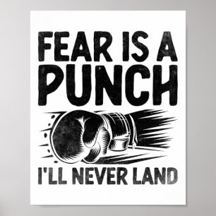 Póster El miedo es un golpe que nunca lanzaré Boxeador De