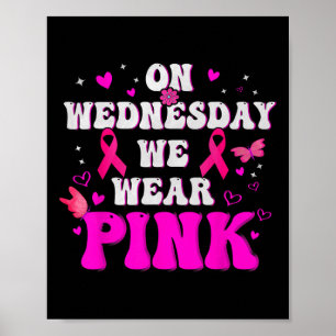 Póster El Miércoles Usamos Cáncer De Mama De Cinta Rosa A