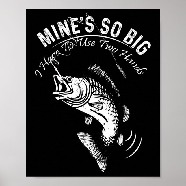 Póster El mío es tan grande que tengo que usar dos manos  (Frente)