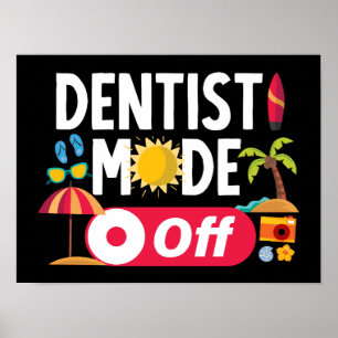 Póster El modo dentista de un verano divertido