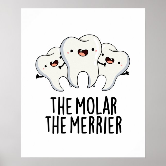 Póster El Molar El Diente Dental Más Gracioso (Frente)