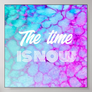 Póster 'El momento es ahora' mármol azul rosa con texto b