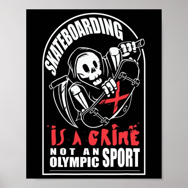 Póster El monopatín es un delito, no un deporte (Frente)