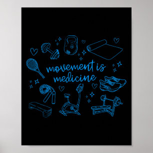 Póster El Movimiento Es Un Gimnasio Motivacional De Medic