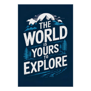 Póster El mundo es tuyo para explorar