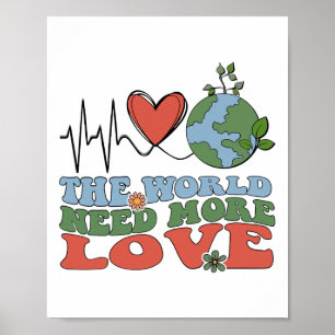 Póster El mundo necesita más amor Día de la Tierra Enferm