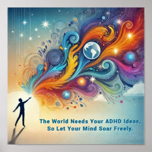 Póster El mundo necesita sus ideas sobre el TDAH