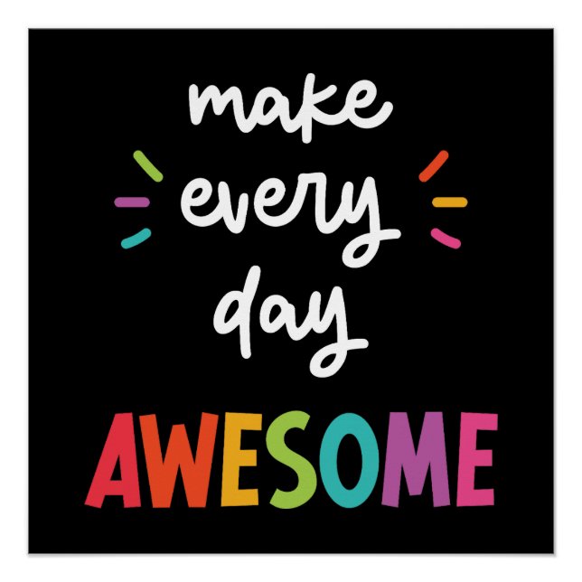 Póster El negro hace que todos los días sean increíbles (Anverso)