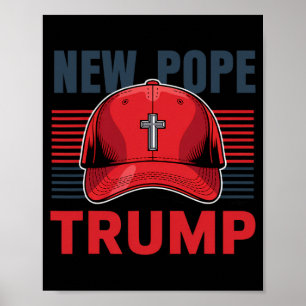 Póster El nuevo presidente del Papa Trump quiere ser nuev
