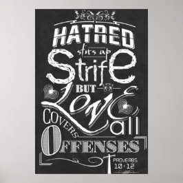 Póster El odio agita la lucha pero el amor cubre todos lo