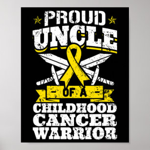 Póster El Orgulloso Tío De Un Guerrero Del Cáncer Infanti