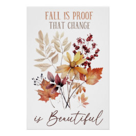 Póster El Otoño Es Prueba De Que El Cambio Es Hermoso