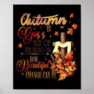 Póster El Otoño Es Una Manera Diosa De Mostrarnos Lo Herm