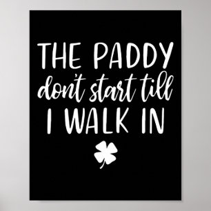 Póster El Paddy no empieza hasta que entro en St Patrick 