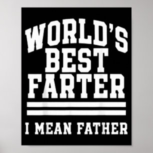 Póster El padre más pedorreta del mundo Papá Hombres Papá