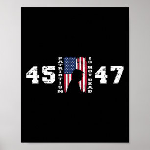 Póster El patriotismo pro Trump 45 47 no está muerto Fla