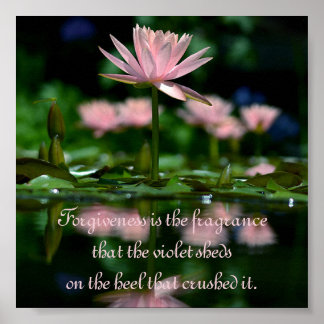 Póster El perdón es la fragancia que cobran los violetas