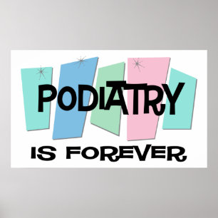 Póster El Podiatry es Forever