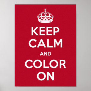 Póster El poster guarda calma y la colorea encendido