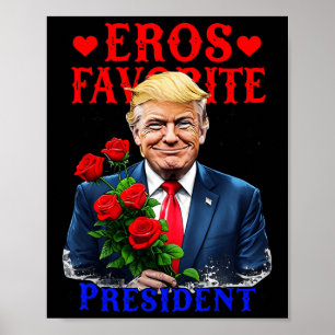 Póster El presidente favorito de Eros, Funny Trump, es mi