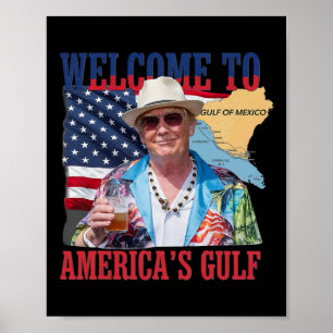 Póster El presidente Trump da la bienvenida al Golfo de M