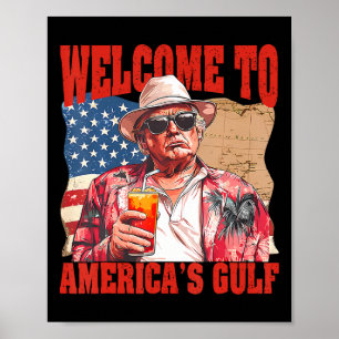 Póster El presidente Trump da la bienvenida al Golfo de M