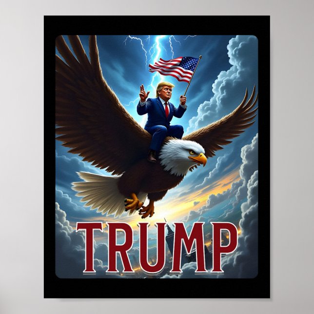 Póster El Presidente Trump Montando Un Águila. Política P (Frente)
