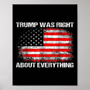 Póster El presidente Trump tenía razón acerca de todo