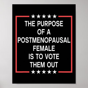 Póster El Propósito De Una Mujer Postmenopáusica Es Votar