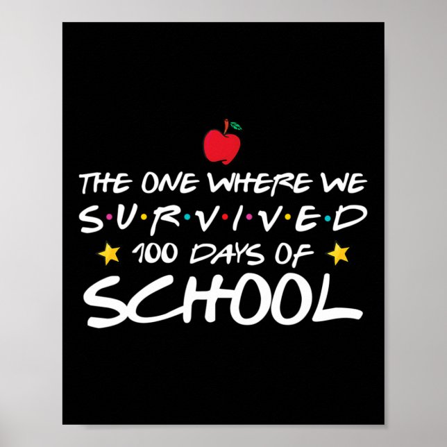 Póster El Que Sobrevivimos A 100 Días De Escuela (Frente)