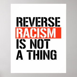 Póster El racismo inverso no es algo