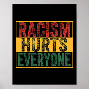 Póster El racismo lastima a todos Retro Vintage Historia