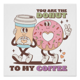 Póster El Regalo De San Valentín Que Eres El Donut Para M