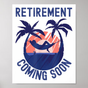 Póster El retiro casi retirado pronto será gracioso retir
