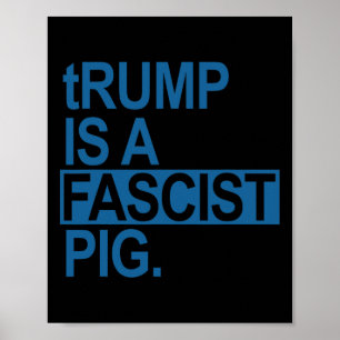 Póster El rey del pañal Trump es un cerdo fascista (azul 