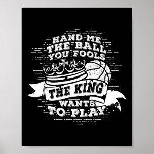 Póster El Rey quiere jugar al baloncesto divertido