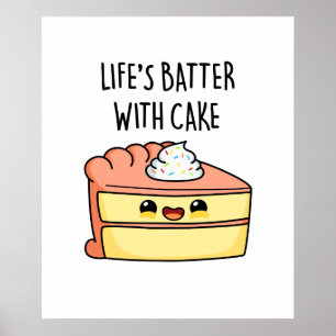 Póster El sabor de la vida con un pastelito gracioso