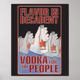 Póster El sabor es decente - ¡Vodka para el pueblo!