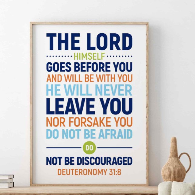 Póster El Señor Mismo Va Ante Ti, Deuteronomio 31:8 (Subido por el creador)