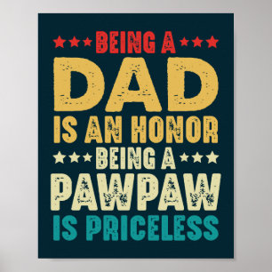 Póster El Ser Vintage Un Papá Es Un Honor Ser Un Pawpaw