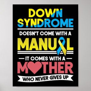 Póster El síndrome de Down no viene con una mamá manual