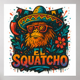 Póster El Squatcho Fiesta Graffiti Bigfoot Art
