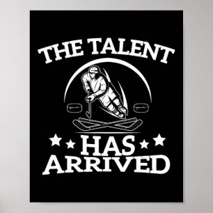Póster El talento ha llegado jugador de hockey sobre hiel