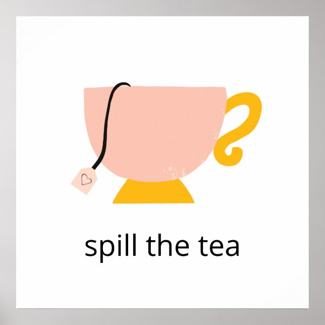Póster El té se derrama en el té Naranja rosado (Frente)