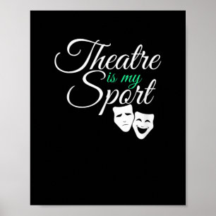 Póster El teatro es mi actor musical de teatro Sport Tee