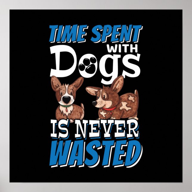 Póster El tiempo que pasa con los perros nunca se pierde (Frente)