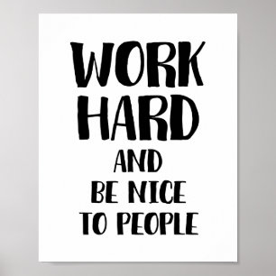 Póster El trabajo difícilmente y sea Niza al poster de la