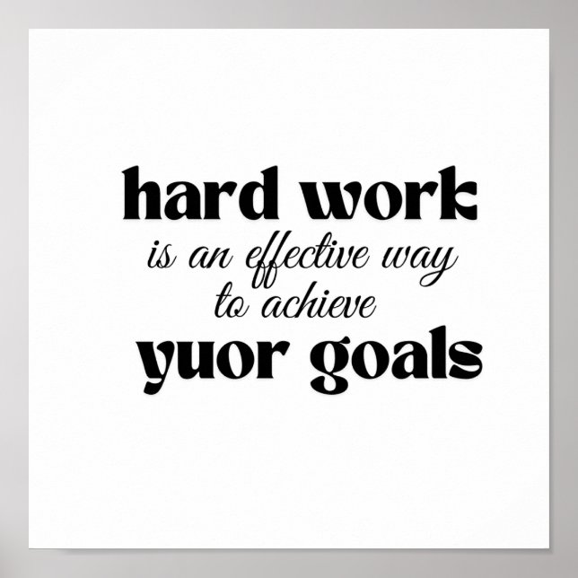 Póster El trabajo duro es una manera efectiva de lograr s (Frente)